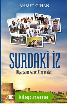 Surdaki İz Diyarbakır Karaçi Çingeneleri