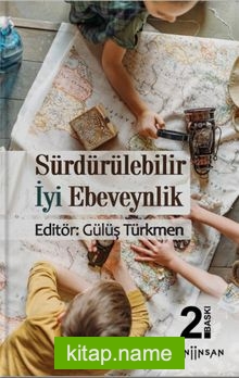 Sürdürülebilir İyi Ebeveynlik