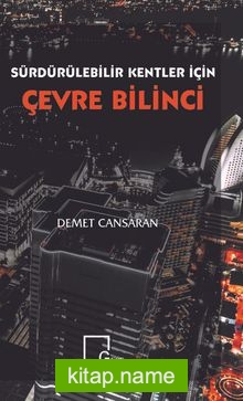 Sürdürülebilir Kentler İçin Çevre Bilinci