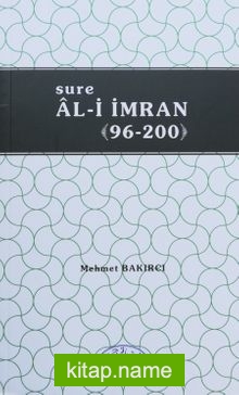 Sure Ali İmran 01-95 / Sure Ali İmran 96-200  (1-2 Cilt)