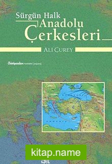 Sürgün Halk Anadolu Çerkesleri