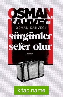 Sürgünler Sefer Olur