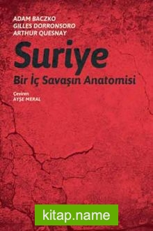 Suriye Bir İç Savaşın Anatomisi