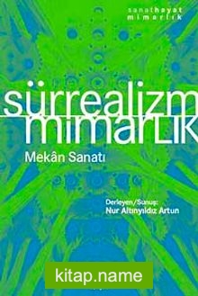 Sürrealizm Mimarlık Mekan Sanatı