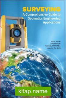 Surveying  A Comprehensive Guide To Geomatics Engineering Applications