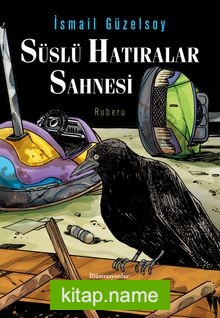 Süslü Hatıralar Sahnesi