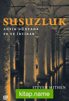 Susuzluk: Antik Dünyada Su ve İktidar