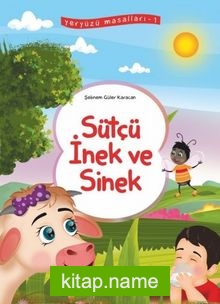 Sütçü İnek ve Sinek / Yeryüzü Masalları 1