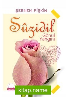 Suzidil  Gönül Yangını