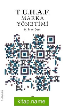 T.U.H.A.F Marka Yönetimi