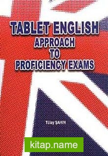 Tablet English Approach to Proficiency Exams