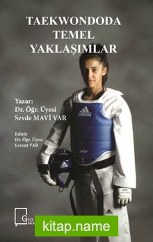 Taekwondoda Temel Yaklaşımlar