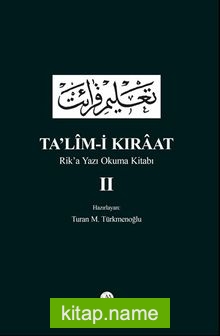 Ta’lim-i Kıraat 2  Rik’a Yazı Okuma Kitabı