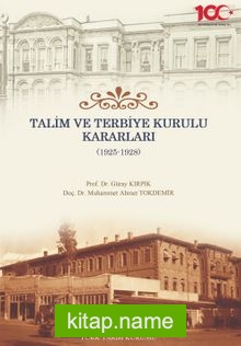 Talim ve Terbiye Kurulu Kararları (1925-1928)