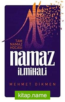 Tam Namaz Hocası Namaz İlmihali