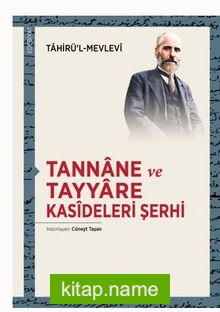 Tannane ve Tayyare Kasideleri Şerhi