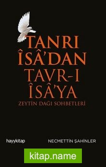 Tanrı İsa’dan Tavr-ı İsa’ya