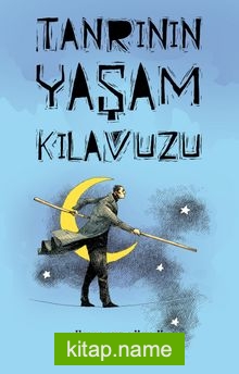 Tanrı’nın Yaşam Kılavuzu