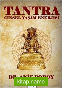 Tantra  Cinsel Yaşam Enerjisi