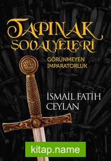 Tapınak  Şovalyeleri  Görünmeyen İmparatorluk