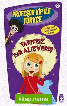 Tarifsiz Bir Alışveriş / Profesör Kip ile Türkçe -2