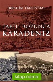 Tarih Boyunca Karadeniz