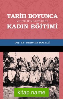 Tarih Boyunca Muhtelif Milletlerde Kadın Eğitimi