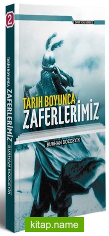 Tarih Boyunca Zaferlerimiz