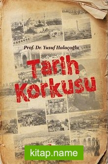 Tarih Korkusu