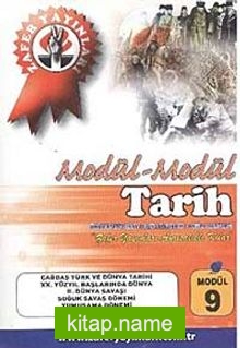 Tarih Modül -9 / Çağdaş Türk ve Dünya Tarihi