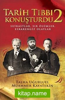 Tarih Tıbbı Konuşturdu 2