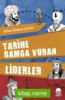 Tarihe Damga Vuran Liderler