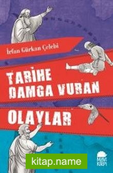 Tarihe Damga Vuran Olaylar