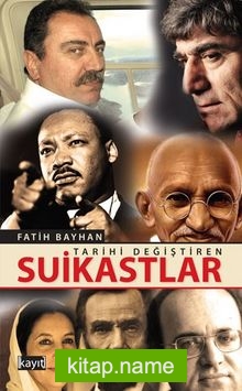 Tarihi Değiştiren Suikastlar