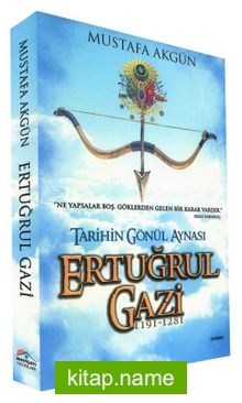 Tarihin Gönül Aynası Ertuğrul Gazi