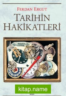 Tarihin Hakikatleri