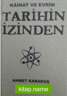 Tarihin İzinden Kainat ve Evrim