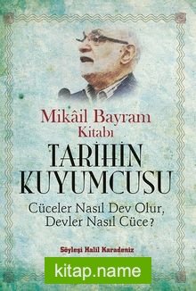 Tarihin Kuyumcusu Cüceler Nasıl Dev Olur, Devler Nasıl Cüce?