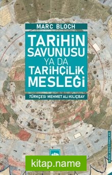 Tarihin Savunusu Ya Da Tarihçilik Mesleği