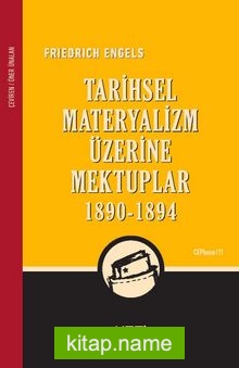 Tarihsel Materyalizm Üzerine Mektuplar 1890-1894