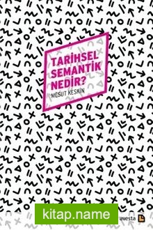 Tarihsel Semantik Nedir?