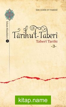 Tarihu’t-Taberi – Taberi Tarihi 3