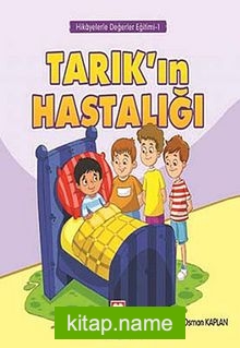 Tarık’ın Hastalığı