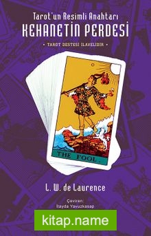 Tarot’un Resimli Anahtarı (Kart İlaveli)  Kehanetin Perdesi