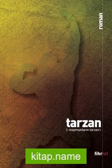 Tarzan I : Maymunların Tarzan’ı