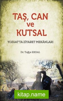 Taş, Can ve Kutsal