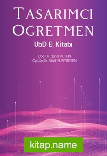 Tasarımcı Öğretmen UbD El Kitabı