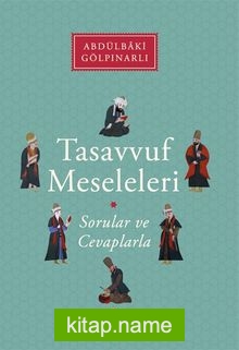 Tasavvuf Meseleleri  Sorular ve Cevaplarla