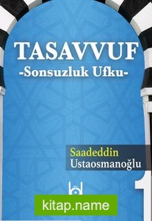 Tasavvuf Sonsuzluk Ufku