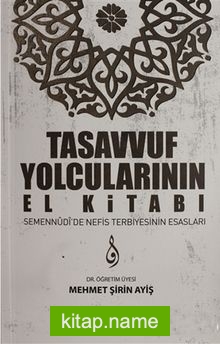 Tasavvuf Yolcularının El Kitabı